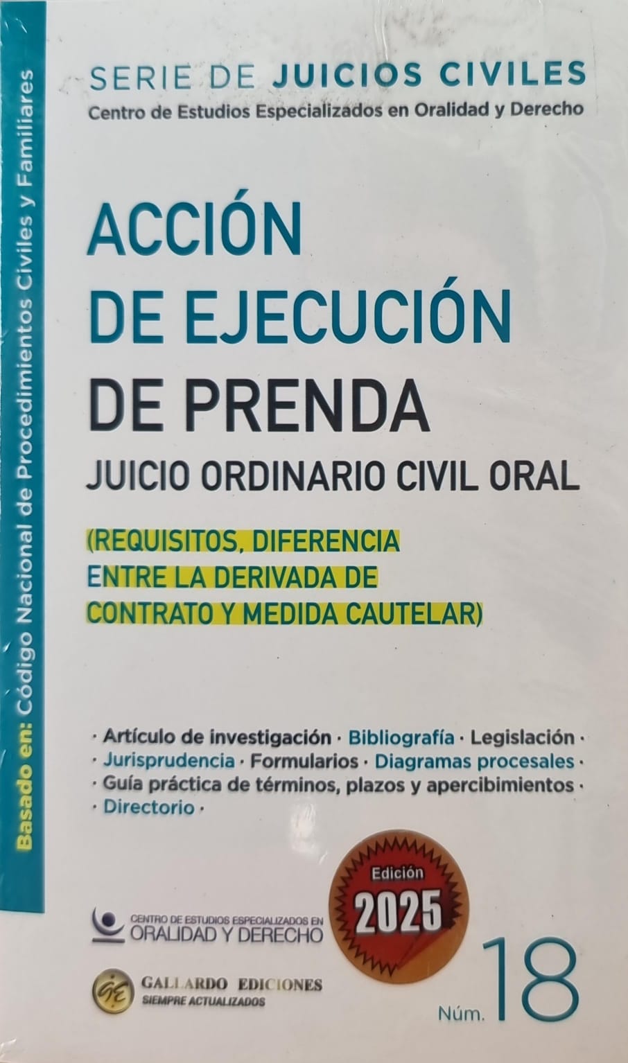 JUCIO DE EJECUCION DE PRENDA JUCIO ORDINARIO CIVIL ORAL  (TOMO 18)