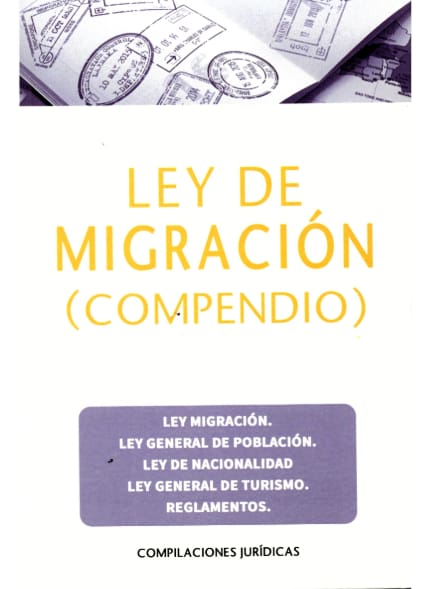 LEY DE MIGRACION (COMPENDIO)   (2026)