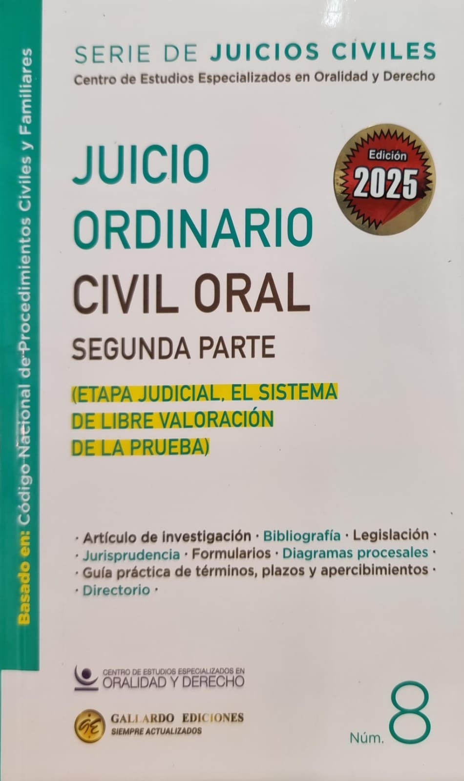 JUCIO ORDINARIO CIVIL ORAL  SEGUNDA PARTE  (TOMO 8)