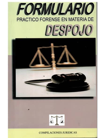 FORMULARIO PRACTICO FORENSE EN MATERIA DE DESPOJO