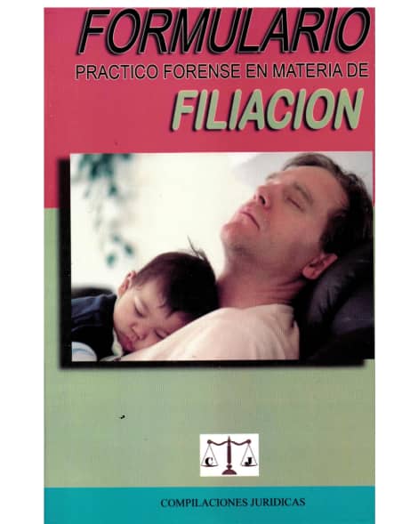 FORMULARIO PRACTICO FORENSE EN MATERIA DE FILIACION
