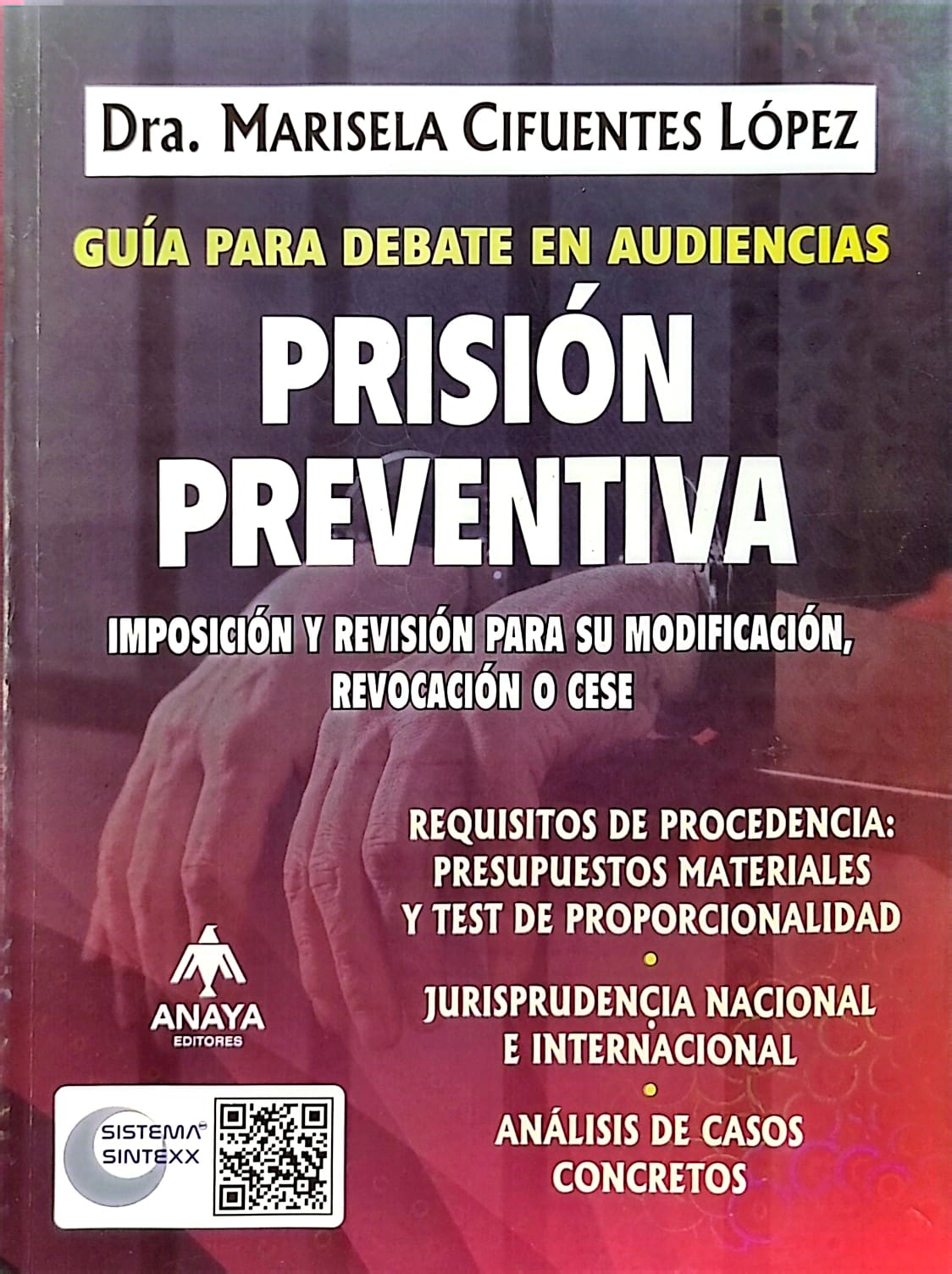  GUIA PARA EL DEBATE EN AUDIENCIAS  PRISION PREVENTIVA  (AGOTADO)